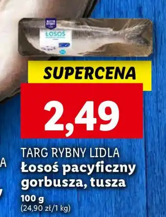 Lidl TARG RYBNY LIDLA Łosoś pacyficzny gorbusza, tusza 100 g oferta