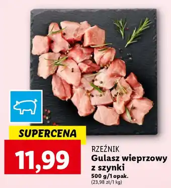 Lidl RZEŹNIK Gulasz wieprzowy z szynki 500 g oferta