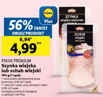 Lidl PIKOK PREMIUM Szynka wiejska lub schab wiejski 100 g oferta