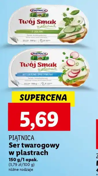 Lidl PIĄTNICA Ser twarogowy w plastrach 150 g oferta
