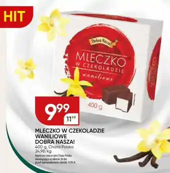 Chata Polska MLECZKO W CZEKOLADZIE WANILIOWE DOBRA NASZA! 400 g oferta