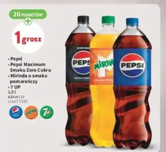 Intermarche Pepsi /Pepsi Maximum Smaku Zero Cukru/ Mirinda o smaku pomarańczy/7 UP 1,5 l oferta