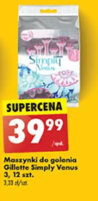 Biedronka Maszynki do golenia Gillette Simply Venus 3, 12 szt. oferta