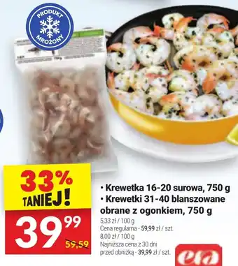 Twój Market Krewetka 16-20 surowa, 750 g/ Krewetki 31-40 blanszowane obrane z ogonkiem, 750 g oferta