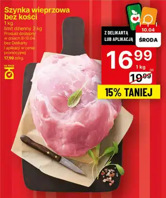 Delikatesy Centrum Szynka wieprzowa bez kości 1 kg oferta