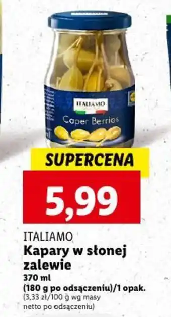 Lidl ITALIAMO Kapary w słonej zalewie 370ml oferta