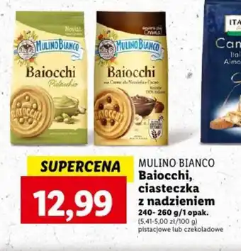 Lidl MULINO BIANCO Baiocchi ciasteczka z nadzieniem 240-260 g oferta