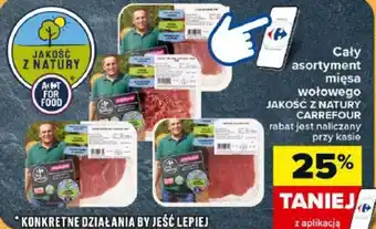 Carrefour Cały asortyment mięsa wołowego JAKOŚĆ Z NATURY CARREFOUR oferta