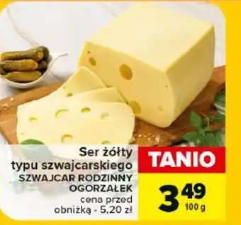 Carrefour Ser żółty typu szwajcarskiego SZWAJCAR RODZINNY OGORZAŁEK 100 g oferta