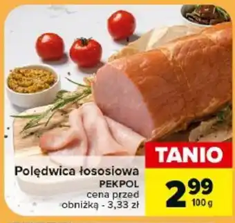 Carrefour Polędwica łososiowa PEKPOL 100 g oferta