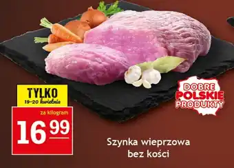 Szynka wieprzowa bez kości 1kg