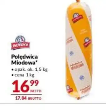 Makro Polędwica Miodowa 1 kg oferta