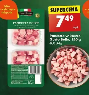 Biedronka Pancetta w kostce Gusto Bello, 150 g oferta