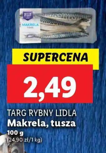 Lidl TARG RYBNY LIDLA Makrela, tusza 100 g oferta