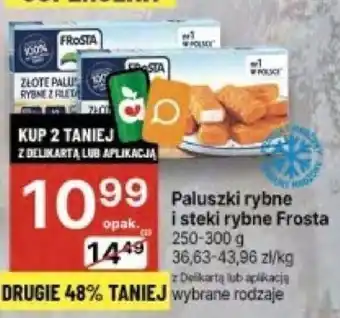 Delikatesy Centrum Paluszki rybne i steki rybne Frosta 250-300 g oferta
