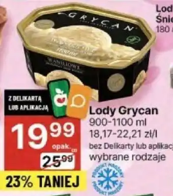 Delikatesy Centrum Lody Grycan 900-1100 ml oferta