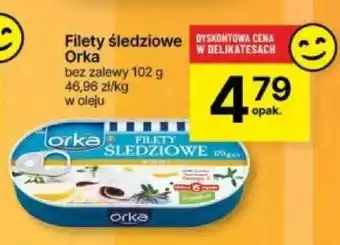 Delikatesy Centrum Filety śledziowe Orka 102g oferta