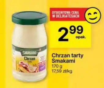 Delikatesy Centrum Chrzan tarty Smakami 170 g oferta