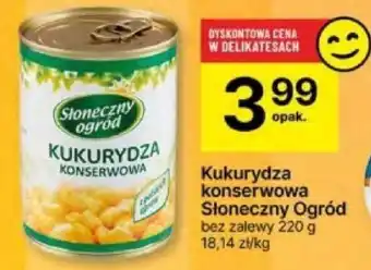 Delikatesy Centrum Kukurydza konserwowa Słoneczny Ogród 220g oferta