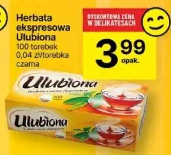 Delikatesy Centrum Herbata ekspresowa Ulubiona 100 torebek oferta