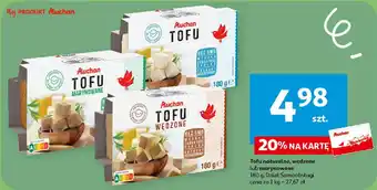 Auchan Tofu naturalne, wędzone lub marynowane 180 g Dział Samoobsługi oferta