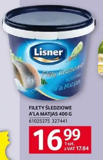 Selgros FILETY ŚLEDZIOWE A'LA MATJAS 400 G oferta