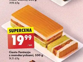 Biedronka Ciasto Fantazja z mandarynkami, 550 g oferta