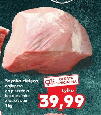 Kaufland Szynka cielęca oferta