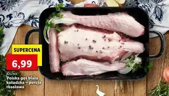 Lidl Polska gęś biała kołudzka - porcja rosołowa oferta