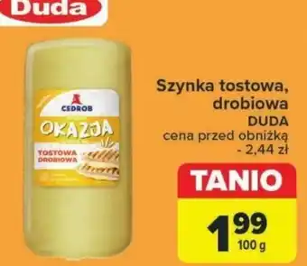 Carrefour Szynka tostowa, drobiowa DUDA 100 g oferta