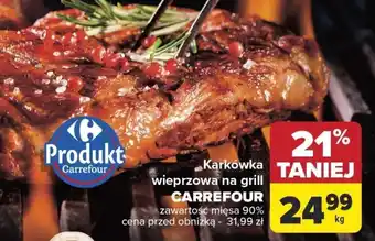 Carrefour Karkówka wieprzowa na grill CARREFOUR 1 kg oferta