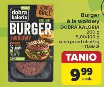 Carrefour Burger à la wołowy DOBRA KALORIA 200 g oferta