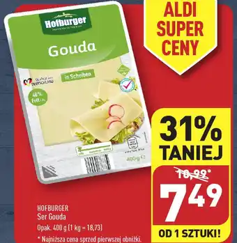 ALDI HOFBURGER Ser Gouda 400g oferta