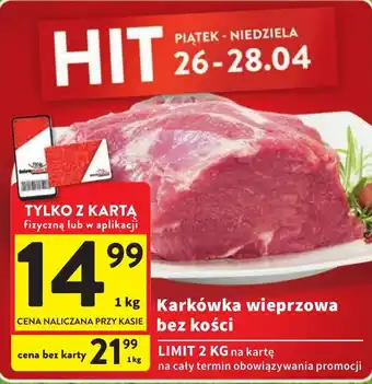 Intermarche Karkówka wieprzowa bez kości 1 kg oferta