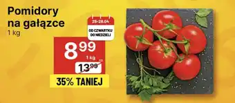 Delikatesy Centrum Pomidory na gałązce 1 kg oferta