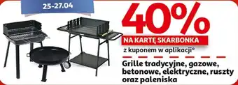 Auchan Grille tradycyjne, gazowe, betonowe, elektryczne, ruszty oraz paleniska oferta