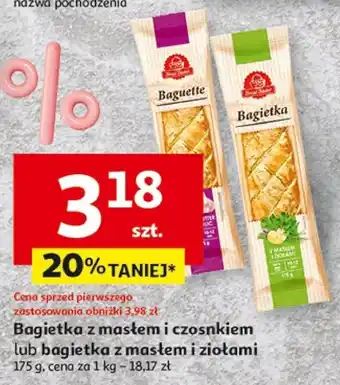 Auchan Bagietka z masłem i czosnkiem lub bagietka z masłem i ziołami 175 g oferta