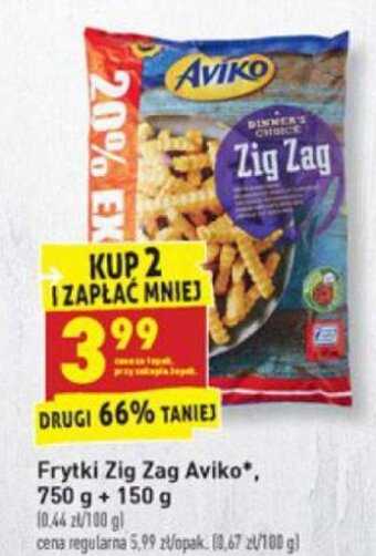 Biedronka Frytki Zig Zag Aviko 750g + 150g oferta