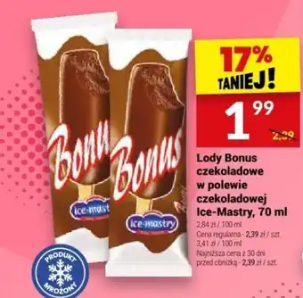 Twój Market Lody Bonus czekoladowe w polewie czekoladowej Ice-Mastry, 70 ml oferta