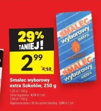 Twój Market Smalec wyborowy extra Sokołów, 250 g oferta