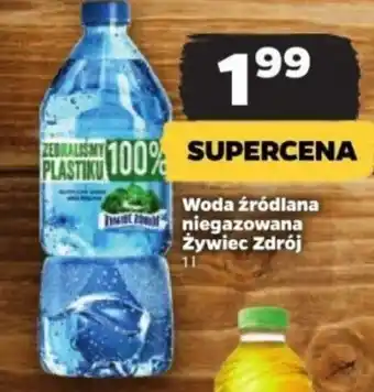 Netto Woda źródlana niegazowana Żywiec Zdrój 1l oferta