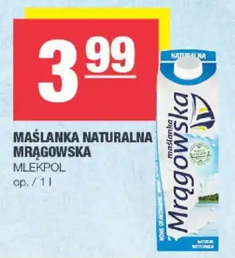 Spar MAŚLANKA NATURALNA MRĄGOWSKA MLEKPOL 1l oferta