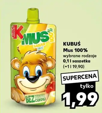 Kaufland KUBUŚ Mus 100% 0,1l oferta