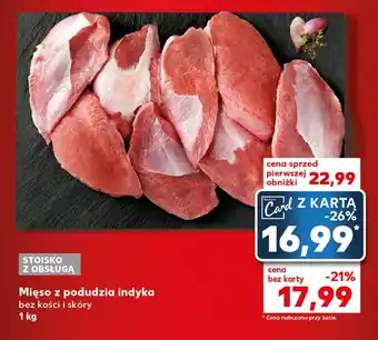 Kaufland Mięso z podudzia indyka bez kości i skóry 1 kg oferta