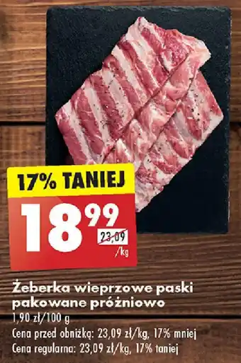 Biedronka Żeberka wieprzowe paski pakowane próżniowo 1 kg oferta