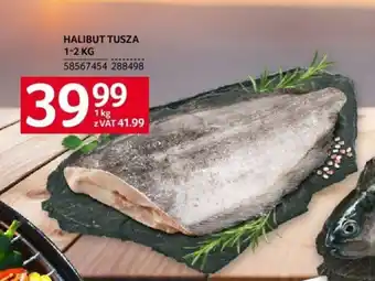 Selgros HALIBUT TUSZA 1-2 KG oferta