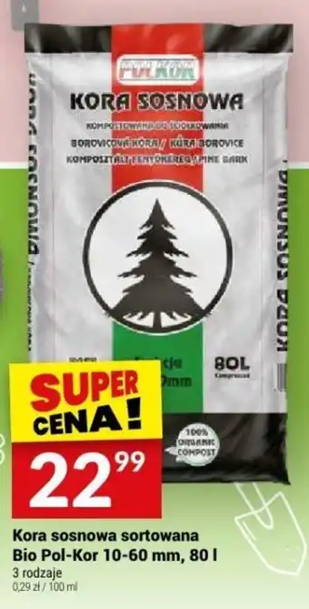 Twój Market Kora sosnowa sortowana Bio Pol-Kor 10-60 mm, 80 I oferta