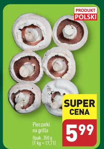 ALDI Pieczarki na grilla 350 g oferta