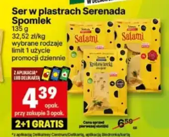 Delikatesy Centrum Ser w plastrach Serenada Spomlek 135g oferta
