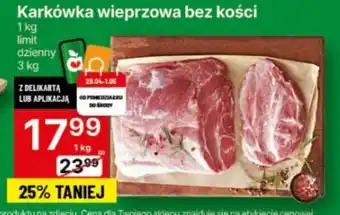 Delikatesy Centrum Karkówka wieprzowa bez kości 1 kg oferta